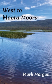 Paperback West to Moora Moora Book