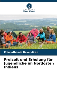 Paperback Freizeit und Erholung für Jugendliche im Nordosten Indiens [German] Book