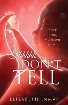 Paperback Shhhhh . . . Don't Tell Book