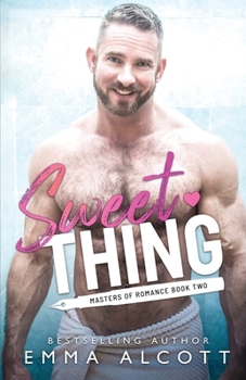 Paperback Sweet Thing: A Masters of Romance Novel Book