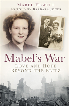 Paperback Mabel's War: Love and Hope Beyond the Blitz Book