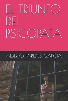 Paperback El Triunfo del Psicopata [Spanish] Book