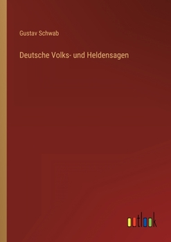Paperback Deutsche Volks- und Heldensagen [German] Book
