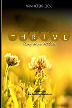 Paperback Thrive: Rising Above All Odd Book
