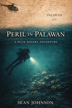 Paperback Peril in Palawan: A Huck Rogers Adventure Book