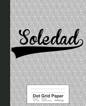 Paperback Dot Grid Paper: SOLEDAD Notebook Book