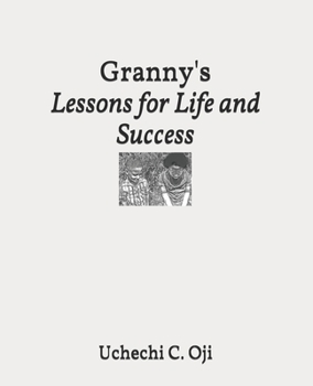 Paperback Granny's Lessons for Life and Success Book