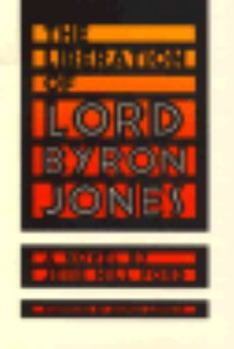 Paperback The Liberation of Lord Byron Jones (Brown Thrasher Books) Book