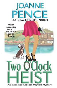 Two O'Clock Heist: A Rebecca Mayfield Mystery - Book #2 of the Inspector Rebecca Mayfield Mystery