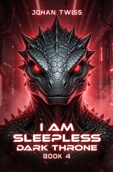 Paperback I Am Sleepless: Dark Throne (Book 4) Book