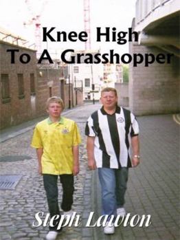 Paperback Knee High to a Grasshopper Book
