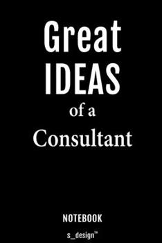 Paperback Notebook for Consultants / Consultant: awesome handy Note Book [120 blank lined ruled pages] Book