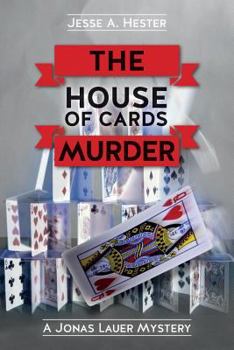 Paperback The House Of Cards Murder: A Jonas Lauer Mystery Book