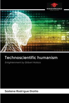 Technoscientific humanism