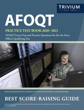 Paperback AFOQT Practice Test Book 2020-2021: AFOQT Exam Prep and Practice Questions for the Air Force Officer Qualifying Test Book