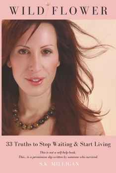 Paperback Wildflower: A Guide to Understanding the Mind That Runs Your Life Book