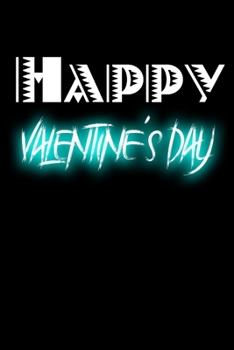 Paperback Happy Valentine's Day: notebook best gift idea for girlfriend or boyfriend, What I Love about You Book