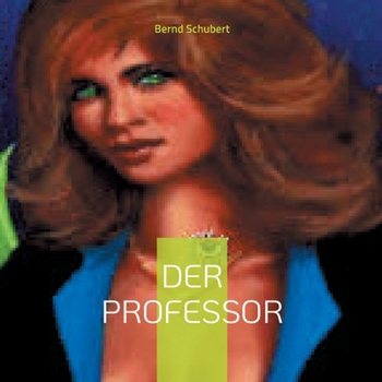 Paperback Der Professor [German] Book