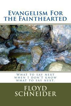 Paperback Evangelism For the Fainthearted Book