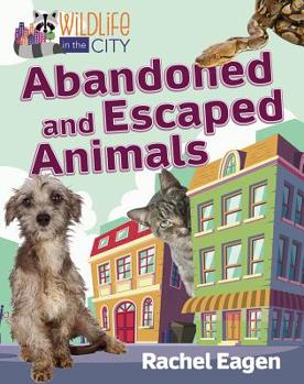 Paperback Abandoned and Escaped Animals Book