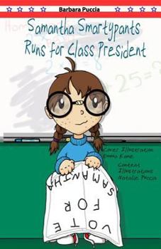 Paperback Samantha Smartypants Runs for Class President Book