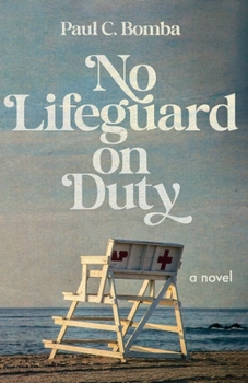 Paperback No Lifeguard on Duty Book