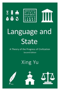 Paperback Language and State: A Theory of the Progress of Civilization Book