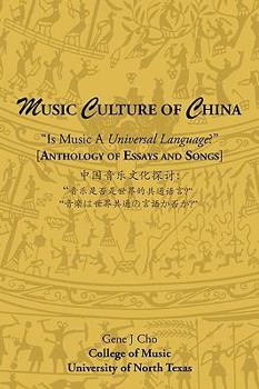 Paperback Music Culture of China: "Is Music A Universal Language?" [Anthology of Essays] Book