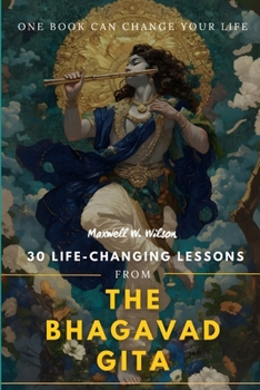 Paperback 30 Life-Changing Lessons from the Bhagavad Gita Book