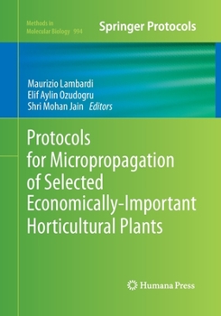 Paperback Protocols for Micropropagation of Selected Economically-Important Horticultural Plants Book
