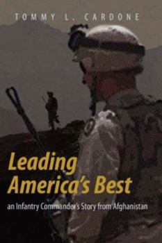 Paperback Leading America's Best an Infantry Commander?s Story from Afghanistan Book