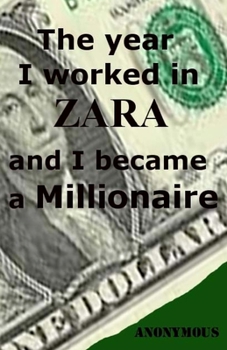 Paperback The year I worked in Zara and I became a millionaire Book