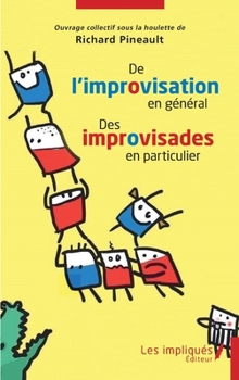 Paperback De l'improvisation en général Des improvisades en particulier [French] Book