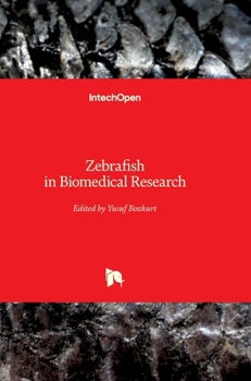 Hardcover Zebrafish in Biomedical Research Book