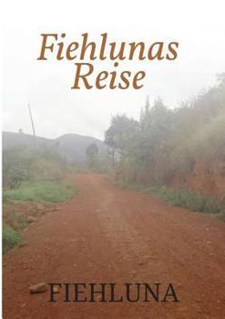 Paperback Fiehlunas Reise [German] Book