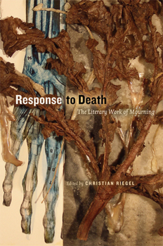 Paperback Response to Death: The Literary Work of Mourning Book