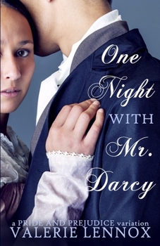 Paperback One Night with Mr. Darcy: a Pride and Prejudice variation Book