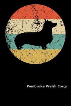 Pembroke Welsh Corgi: Fun Diary for Dog Owners with dog stationary paper, cute dog illustrations, and more