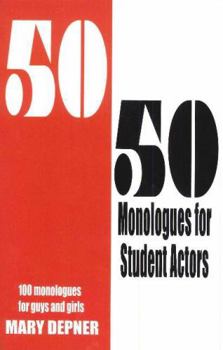 Paperback 50/50 Monologues for Student Actors--Volume 1 Book