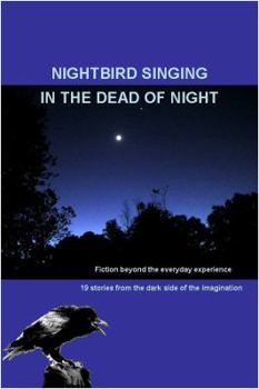 Nightbird Singing in the Dead of Night