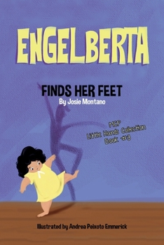 Paperback Engelberta Finds Her Feet Little Hands Collection Book