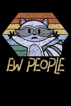 Ew People: Retro Style Vintage Raccoon Lined Notebook Journal Diary 6x9