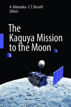 Hardcover The Kaguya Mission to the Moon Book