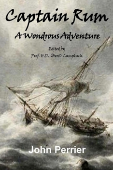 Paperback Captain Rum: A Wondrous Adventure Book