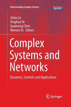 Paperback Complex Systems and Networks: Dynamics, Controls and Applications Book