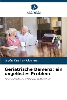 Paperback Geriatrische Demenz: ein ungelöstes Problem [German] Book