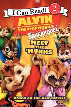 Paperback Alvin and the Chipmunks: The Squeakquel: Meet the 'Munks Book