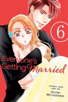 Everyone's Getting Married, Vol. 6 - Book #6 of the Everyone's Getting Married