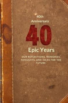 Paperback 40th Anniversary: Forty Epic Years Book