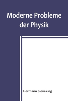 Paperback Moderne Probleme der Physik [German] Book